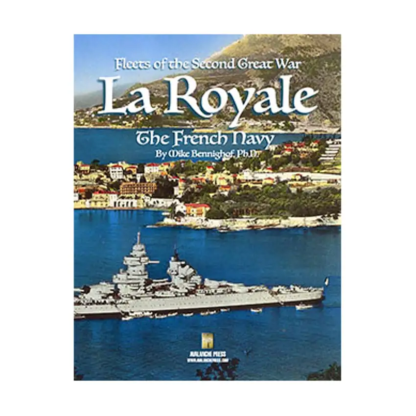 Fleets of the Second Great War - La Royale, The French Navy