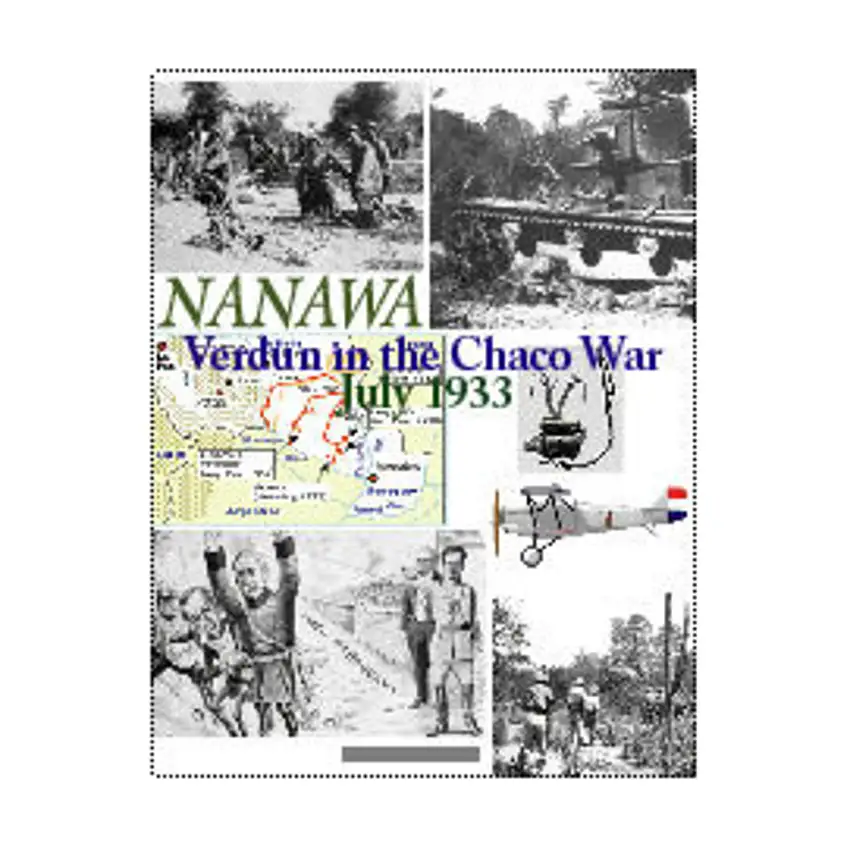 Nanawa - Verdun in the Chaco War, 1933
