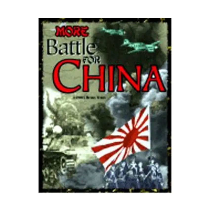 More Battle for China