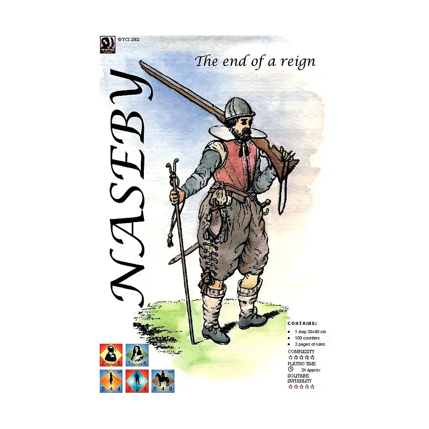 English Civil War Tactical Series #2 - Naseby - The End of a Reign